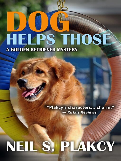 Title details for Dog Helps Those by Neil S. Plakcy - Wait list